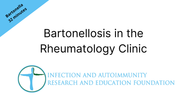 Bartonellosis in the Rheumatology Clinic